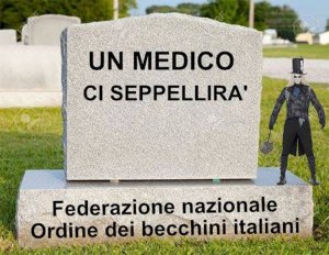 Un Medico ci Seppellira'